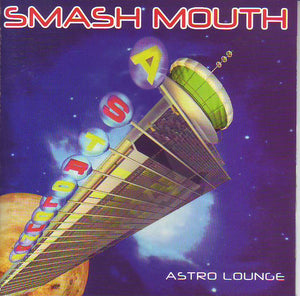 SMASH MOUTH | ASTRO LOUNGE
