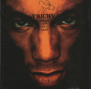 TRICKY | ANGELS WITH DIRTY FACES
