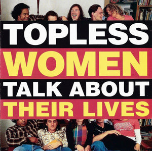 SOUNDTRACK | TOPLESS WOMEN TALK ABOUT THEIR LIVES
