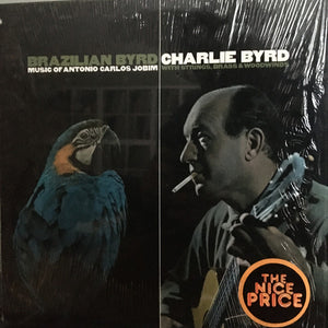 CHARLIE BYRD | BRAZILIAN BYRD - US - 1970 ISSUE