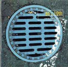 VARIOUS | 94 AND 10TH A DECADE OF FOURTH AND BROADWAY (2CD)