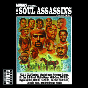 SOUL ASSASSINS / MUGGS | MUGGS PRESENTS THE SOUL ASSASSINS CHAPTER 1