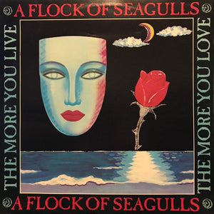 FLOCK OF SEAGULLS | MORE YOU LIVE THE MORE YOU LOVE - 12 INCH
