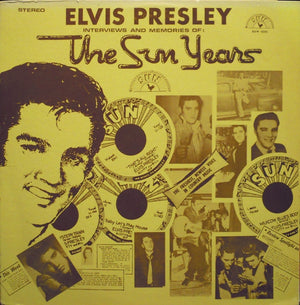 ELVIS PRESLEY | INTERVIEWS AND MEMORIES OF THE SUN YEARS
