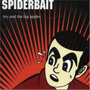SPIDERBAIT | IVY AND THE BIG APPLES