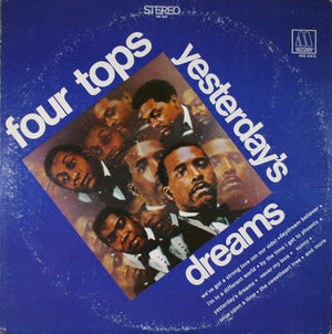 FOUR TOPS | YESTERDAYS DREAMS - USA