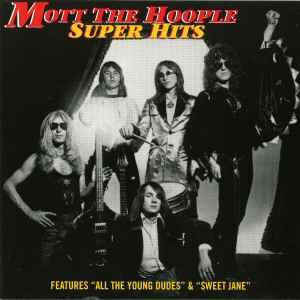 MOTT THE HOOPLE | SUPER HITS