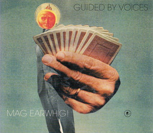 GUIDED BY VOICES | MAG EARWHIG (DIGI)