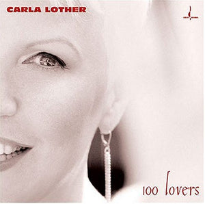 CARLA LOTHER | 100 LOVERS
