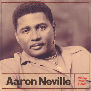 AARON NEVILLE | WARM YOUR HEART