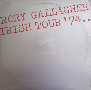 RORY GALLAGHER | IRISH TOUR 74 - 2LP - NZ