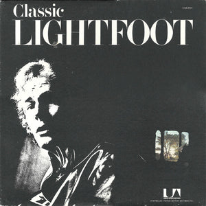 GORDON LIGHTFOOT | CLASSIC LIGHTFOOT - THE BEST OF LIGHTFOOT VOL 2 - USA