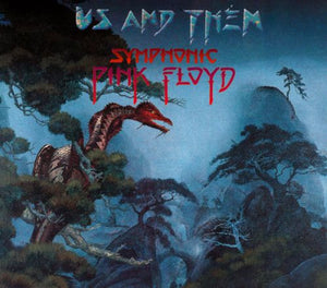 PINK FLOYD / LONDON PHILHARMONIC | US AND THEM SYMPHONIC PINK FLOYD (DIGI)