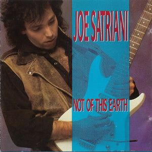 JOE SATRIANI | NOT OF THIS EARTH