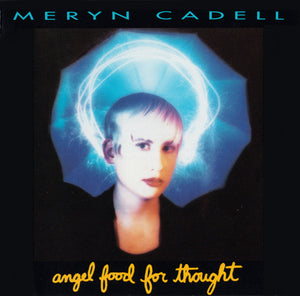 CADELL MERYN | ANGEL FOOD FOR THOUGHT