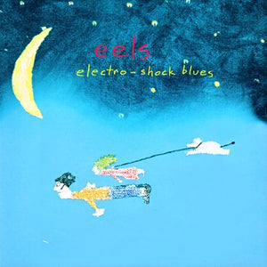EELS | ELECTRO SHOCK BLUES
