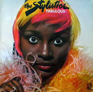 STYLISTICS | FABULOUS - US PRESSING