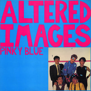 ALTERED IMAGES | PINKY BLUE - US