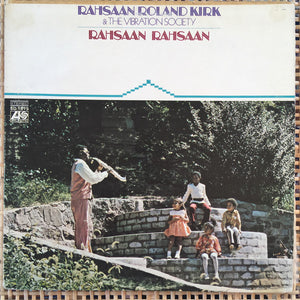 RAHSAAN ROLAND KIRK | RAHSAAN RAHSAAN