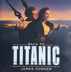 HORNER JAMES / SOUNDTRACK | BACK TO TITANIC