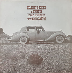 DELANEY AND BONNIE | ON TOUR WITH ERIC CLAPTON AND FRIENDS