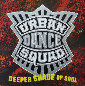 URBAN DANCE SQUAD | DEEPER SHADE OF SOUL 12