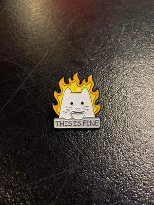 THIS IS FINE CAT ON FIRE ENAMEL BADGE