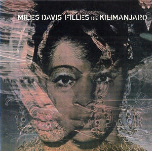MILES DAVIS | FILLES DE KILIMANJARO (REMASTERED)