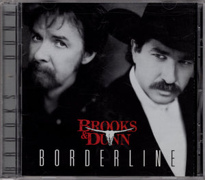 BROOKS AND DUNN | BORDERLINE