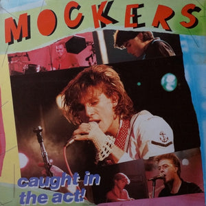 MOCKERS | CAUGHT IN THE ACT - W/POSTER