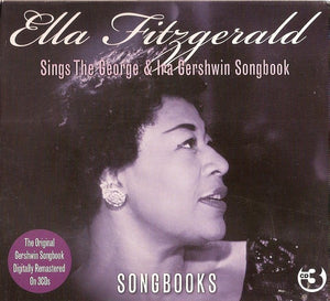 ELLA FITZGERALD | SINGS THE GEORGE AND IRA GERSHWIN SONGBOOK (3CD) (DIGI)