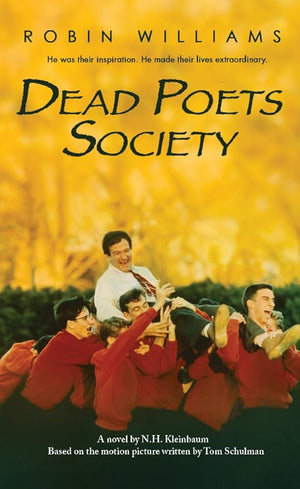 N H KLEINBAUM | DEAD POETS SOCIETY