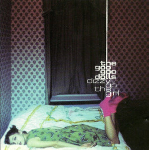 GOO GOO DOLLS | DIZZY UP THE GIRL