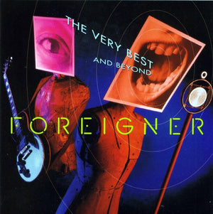 FOREIGNER | VERY BEST AND BEYOND