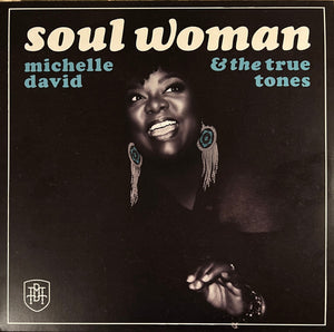 MICHELLE DAVID / AND THE TRUE - TONES | SOUL WOMAN (TRANSPARENT EDITION) (VINYL)