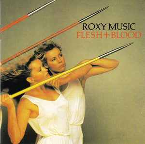 ROXY MUSIC | FLESH AND BLOOD