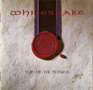 WHITESNAKE | SLIP OF THE TONGUE