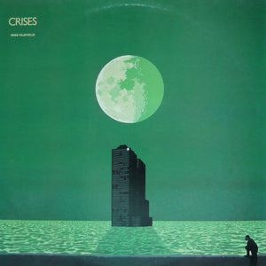 MIKE OLDFIELD | CRISES - NZ / AUS