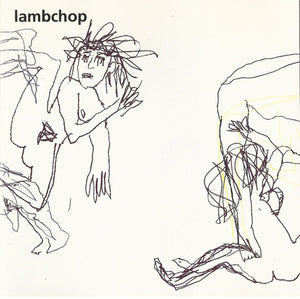 LAMBCHOP | WHAT ANOTHER MAN SPILLS