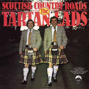TARTAN LADS | SCOTTISH COUNTRY ROADS