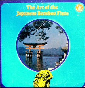 VARIOUS JAPANESE FLAUTISTS | ART OF THE JAPANESE BAMBOO FLUTE