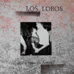 LOS LOBOS | AND A TIME TO DANCE - NZ / AUS