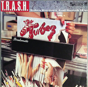 TUBES | TRASH - AUS