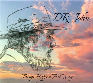 DR JOHN | THINGS HAPPEN THAT WAY (DIGI)