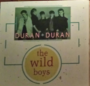 DURAN DURAN | WILD BOYS - 12