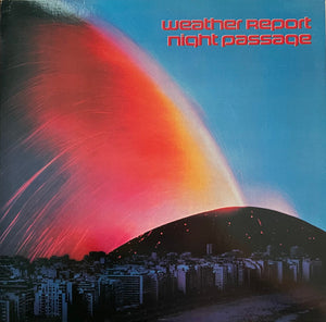 WEATHER REPORT | NIGHT PASSAGE - USA