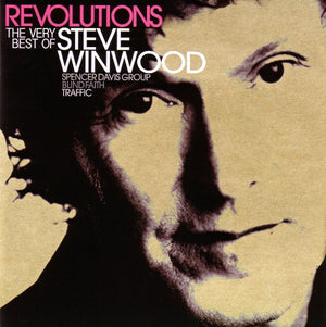 STEVE WINWOOD | REVOLUTIONS - VERY BEST OF STEVE WINWOOD