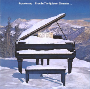 SUPERTRAMP | EVEN IN THE QUIETEST MOMENTS (REMASTERED)