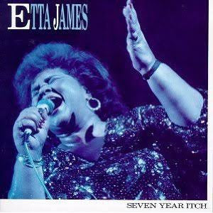 ETTA JAMES | SEVEN YEAR ITCH - NZ/AUS