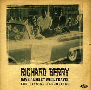 RICHARD BERRY | HAVE LOUIE WILL TRAVEL